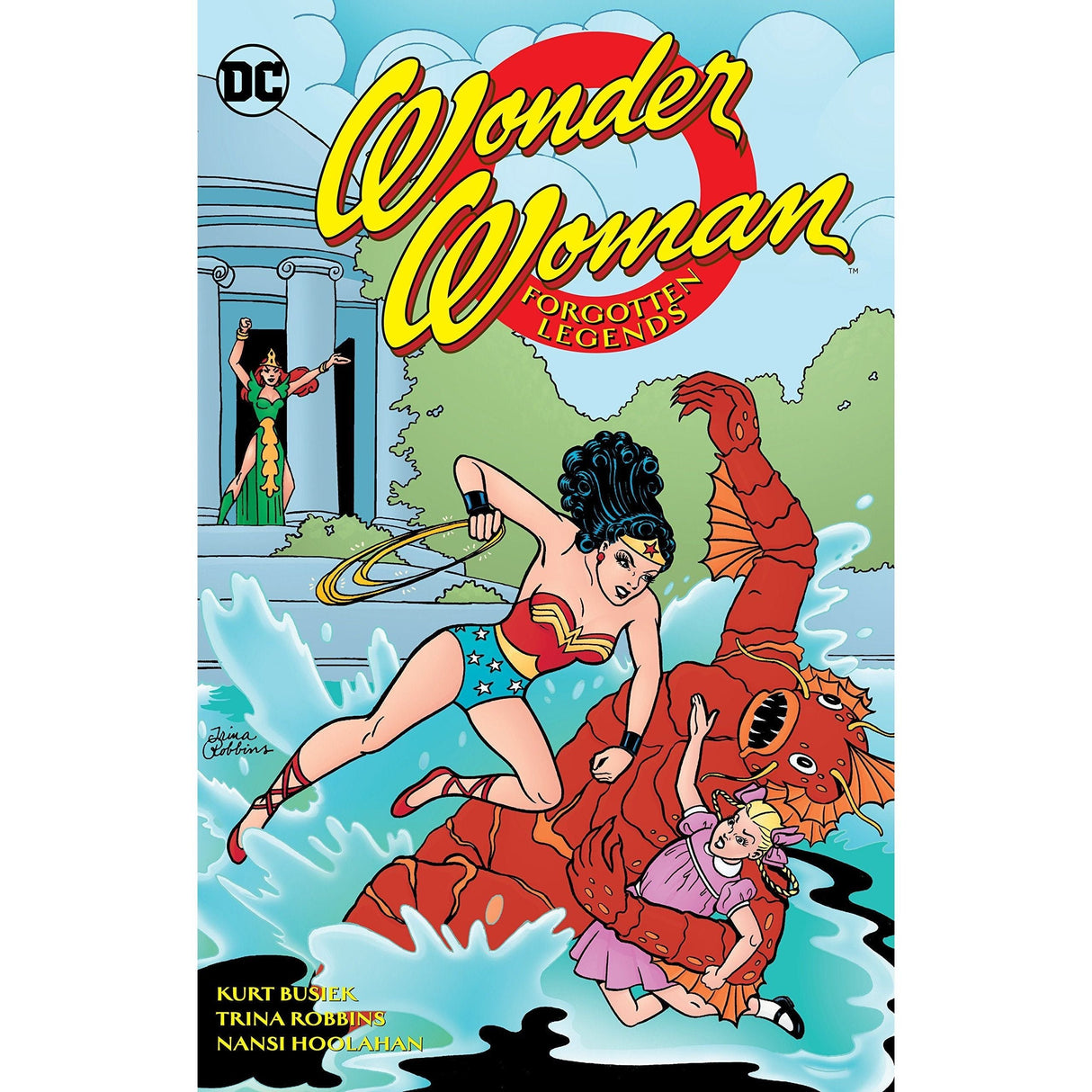 Wonder Woman: Forgotten Legends Busiek, Kurt and Robbins, Trina