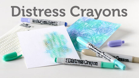 Unleashing Creativity with Ranger Distress Crayons